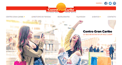 Desktop Screenshot of centrograncaribe.com